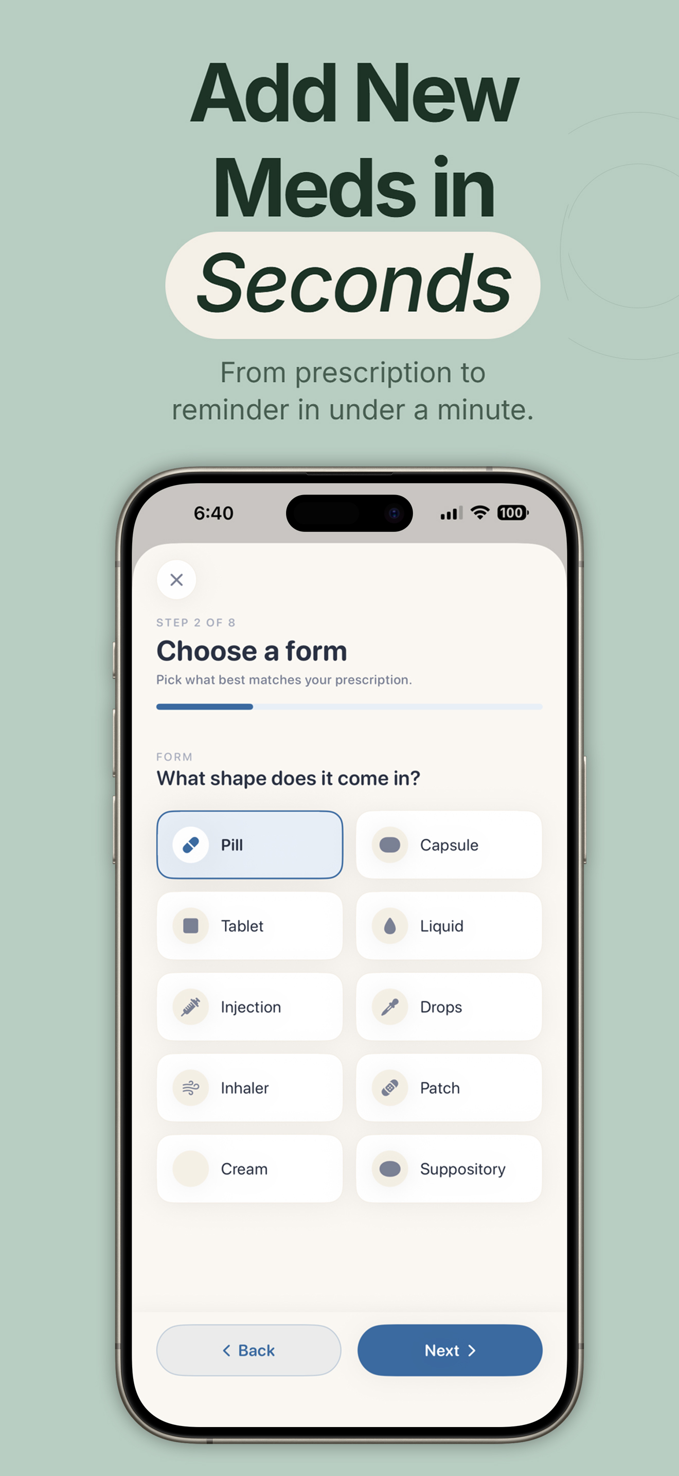PillRem add medication flow choosing a form — pill, capsule, tablet, liquid, injection, patch, cream, suppository